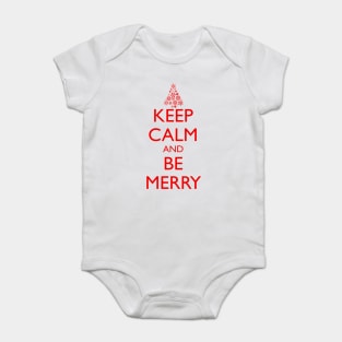 KEEP CALM AND BE MERRY, Christmas tree Baby Bodysuit